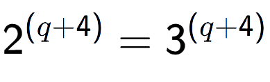 A LaTex expression showing 2 to the power of (q + 4) = 3 to the power of (q + 4)