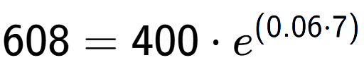 A LaTex expression showing 608 =400 times e to the power of (0.06 times 7)