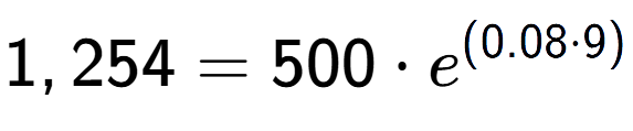 A LaTex expression showing 1,254 =500 times e to the power of (0.08 times 9)