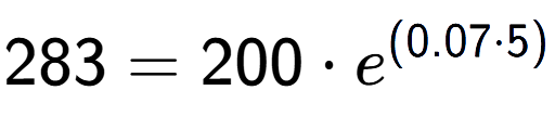 A LaTex expression showing 283 =200 times e to the power of (0.07 times 5)