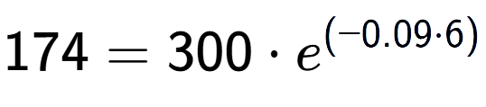 A LaTex expression showing 174 =300 times e to the power of (-0.09 times 6)
