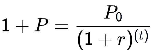 A LaTex expression showing 1 + P = P sub 0 over (1 + r) to the power of ( t)