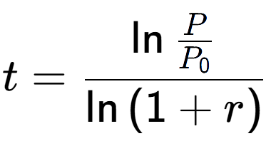 A LaTex expression showing t = \ln{\frac{P over P sub 0 }}{\ln{(1+r)}}