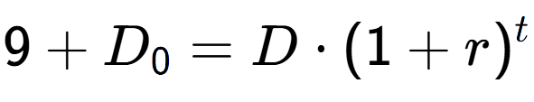 A LaTex expression showing 9 + D sub 0 = D times (1+r) to the power of t