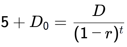 A LaTex expression showing 5 + D sub 0 = D over (1-r) to the power of t