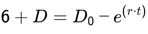 A LaTex expression showing 6 + D = D sub 0 - e to the power of (r times t)