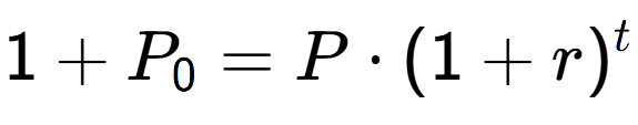 A LaTex expression showing 1 + P sub 0 = P times (1+r) to the power of t