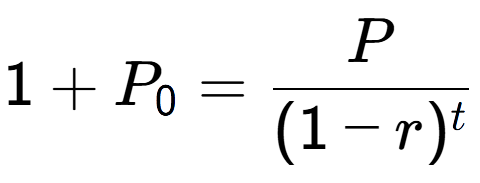 A LaTex expression showing 1 + P sub 0 = P over (1-r) to the power of t
