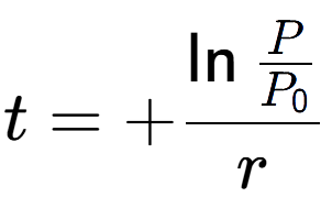 A LaTex expression showing t = +\ln{\frac{P over P sub 0 }}{r}