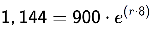 A LaTex expression showing 1,144 =900 times e to the power of (r times 8)