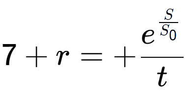 A LaTex expression showing 7 + r = +e to the power of \frac{S over S sub 0 }{t}
