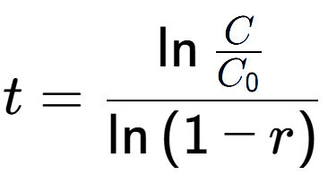 A LaTex expression showing t = \ln{\frac{C over C sub 0 }}{\ln{(1-r)}}