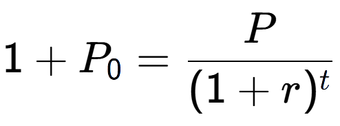A LaTex expression showing 1 + P sub 0 = P over (1+r) to the power of t