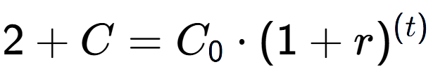 A LaTex expression showing 2 + C = C sub 0 times (1 + r) to the power of ( t)