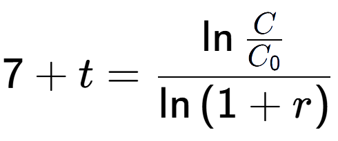 A LaTex expression showing 7 + t = \ln{\frac{C over C sub 0 }}{\ln{(1+r)}}