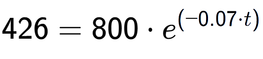 A LaTex expression showing 426 =800 times e to the power of (-0.07 times t)