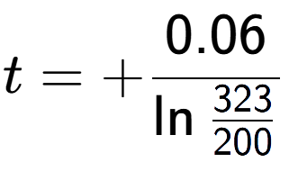 A LaTex expression showing t = +0.06 over \ln{\frac{323 {200}}}