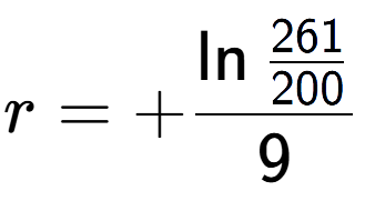 A LaTex expression showing r = +\ln{\frac{261 over 200 }}{9}