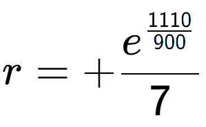A LaTex expression showing r = +e to the power of \frac{1110 over 900 }{7}