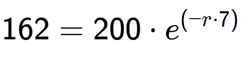 A LaTex expression showing 162 =200 times e to the power of (-r times 7)