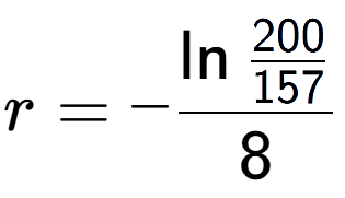 A LaTex expression showing r = -\ln{\frac{200 over 157 }}{8}