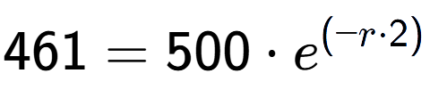 A LaTex expression showing 461 =500 times e to the power of (-r times 2)