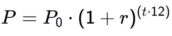 A LaTex expression showing P = P sub 0 times (1 + r) to the power of ( t times 12)