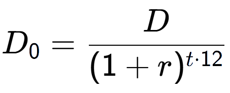 A LaTex expression showing D sub 0 = D over (1+r) to the power of t times 12