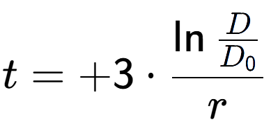 A LaTex expression showing t = +3 times \ln{\frac{D over D sub 0 }}{r}