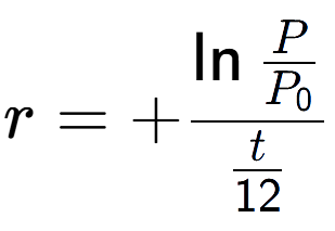 A LaTex expression showing r = +\ln{\frac{P over P sub 0 }}{t over 12 }