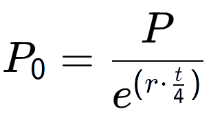 A LaTex expression showing P sub 0 = P over e to the power of (r times \frac{t {4 )}}
