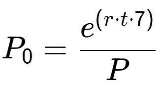 A LaTex expression showing P sub 0 = \frac{e to the power of (r times t times 7) }{P}