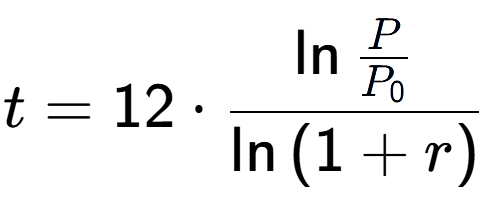 A LaTex expression showing t = 12 times \ln{\frac{P over P sub 0 }}{\ln{(1+r)}}