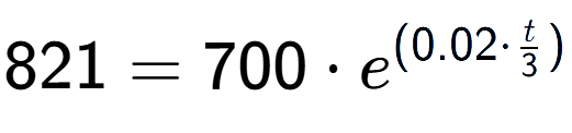 A LaTex expression showing 821 =700 times e to the power of (0.02 times t over 3 )