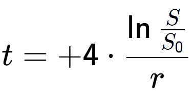 A LaTex expression showing t = +4 times \ln{\frac{S over S sub 0 }}{r}