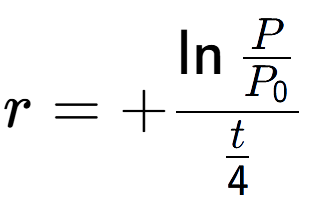 A LaTex expression showing r = +\ln{\frac{P over P sub 0 }}{t over 4 }