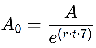 A LaTex expression showing A sub 0 = A over e to the power of (r times t times 7)