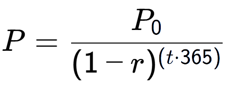 A LaTex expression showing P = P sub 0 over (1 - r) to the power of ( t times 365)