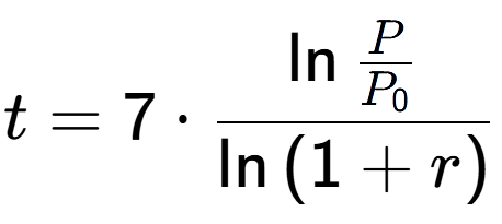 A LaTex expression showing t = 7 times \ln{\frac{P over P sub 0 }}{\ln{(1+r)}}