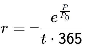 A LaTex expression showing r = -e to the power of \frac{P over P sub 0 }{t times 365}
