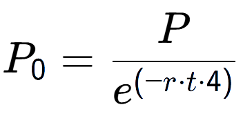 A LaTex expression showing P sub 0 = P over e to the power of (-r times t times 4)