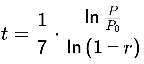 A LaTex expression showing t = 1 over 7 times \ln{\frac{P over P sub 0 }}{\ln{(1-r)}}