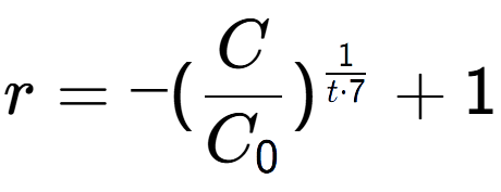 A LaTex expression showing r = -(C over C sub 0 ) to the power of 1 over t times 7 + 1