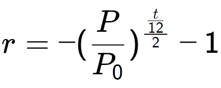 A LaTex expression showing r = -(P over P sub 0 ) to the power of \frac{t over 12 {2} } - 1