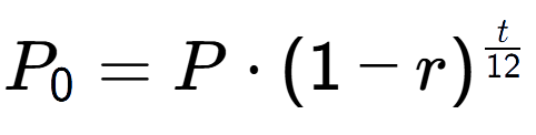 A LaTex expression showing P sub 0 = P times (1-r) to the power of t over 12