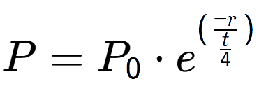 A LaTex expression showing P = P sub 0 times e to the power of (-r over \frac{t {4 })}