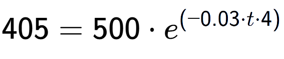 A LaTex expression showing 405 =500 times e to the power of (-0.03 times t times 4)