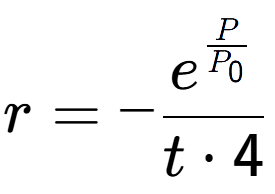 A LaTex expression showing r = -e to the power of \frac{P over P sub 0 }{t times 4}