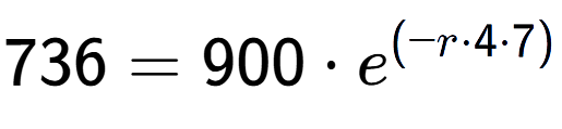 A LaTex expression showing 736 =900 times e to the power of (-r times 4 times 7)