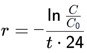 A LaTex expression showing r = -\ln{\frac{C over C sub 0 }}{t times 24}